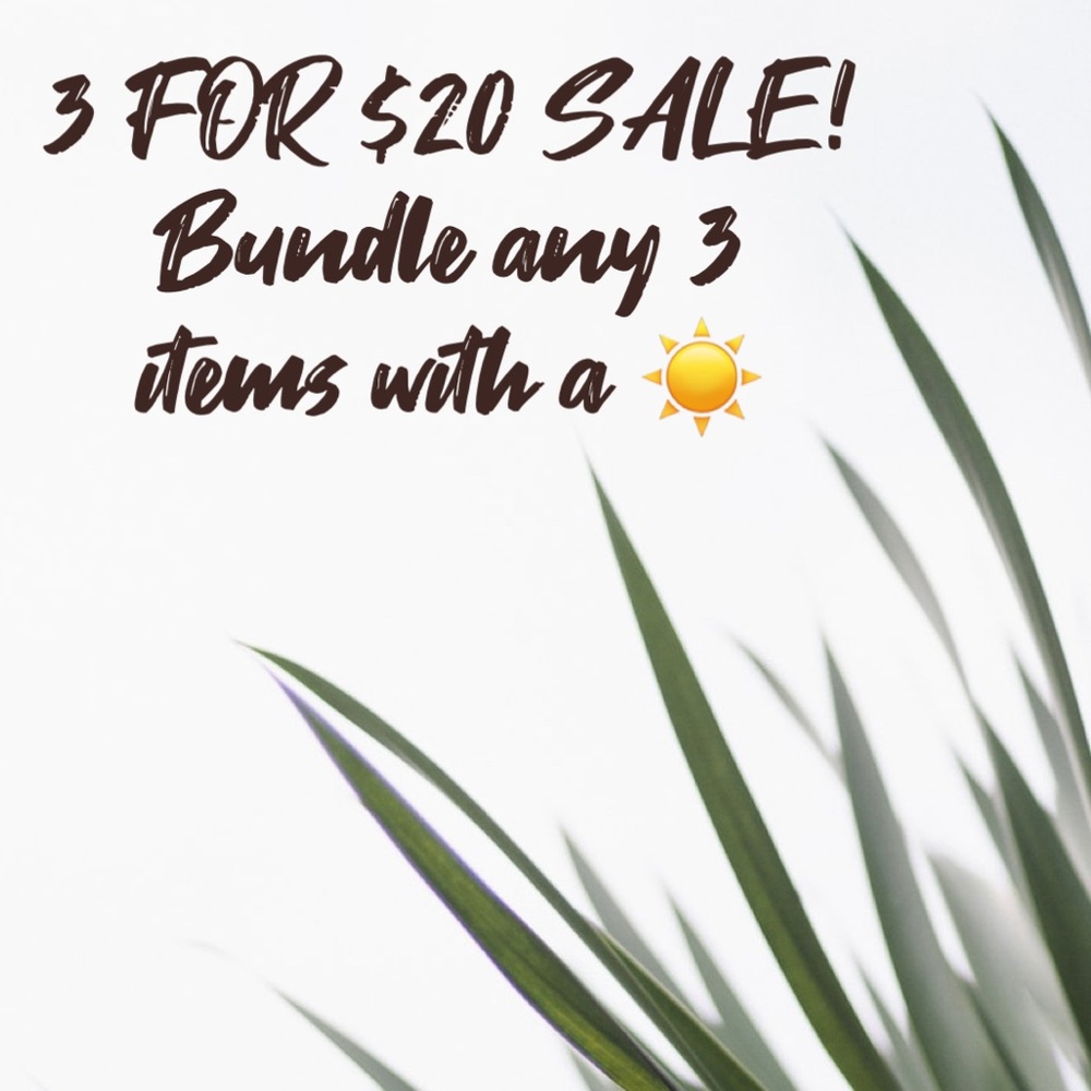 ☀️☀️☀️3 FOR $20!!! ☀️☀️☀️